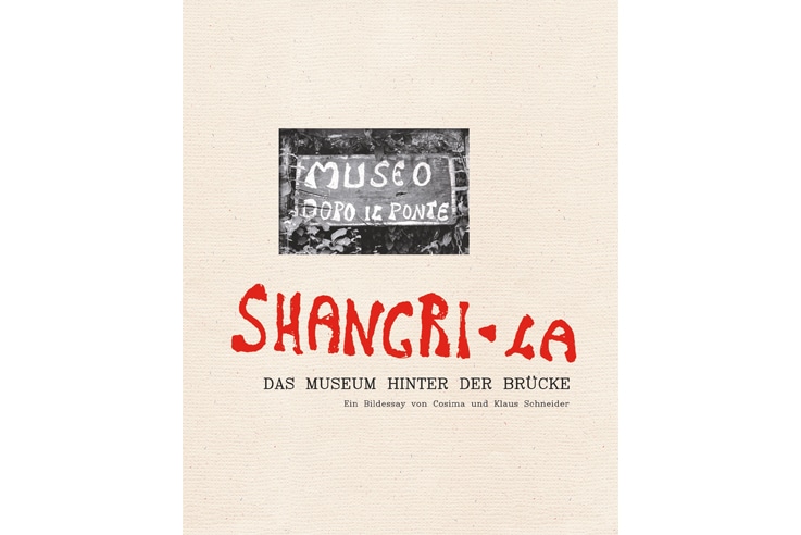 Eindrücke aus dem Buch „Shangri-La“. Foto: Cosima und Klaus Schneider / modo Verlag Freiburg